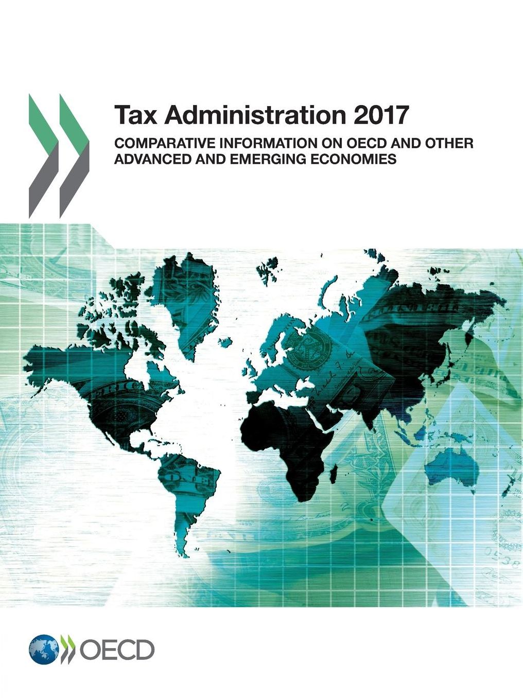 Tax Administration 2017: Comparative Information on OECD and Other Advanced and Emerging Economies