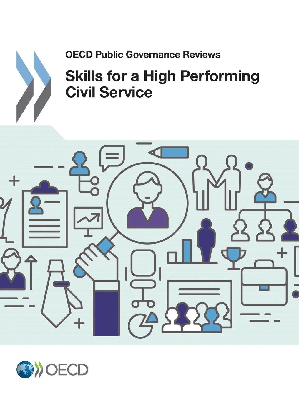 Skills for a High Performing Civil Service
