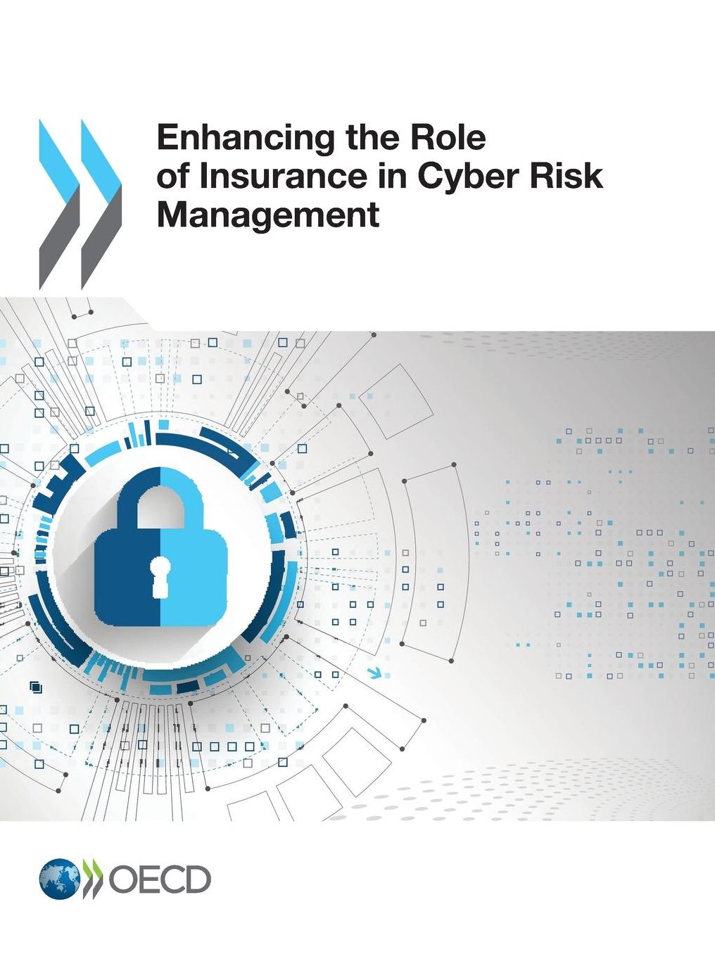 Enhancing the Role of Insurance in Cyber Risk Management