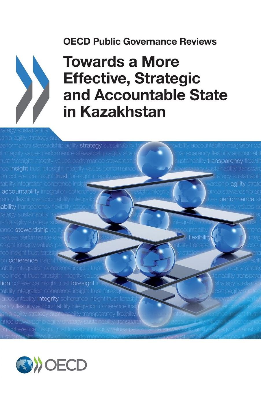 Towards a More Effective, Strategic and Accountable State in Kazakhstan