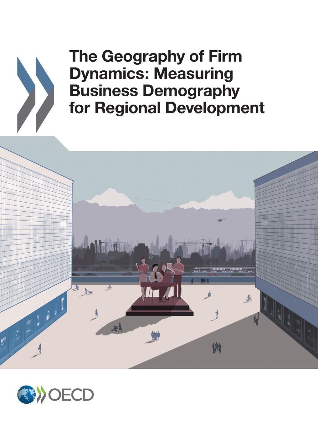 The Geography of Firm Dynamics: Measuring Business Demography for Regional Development