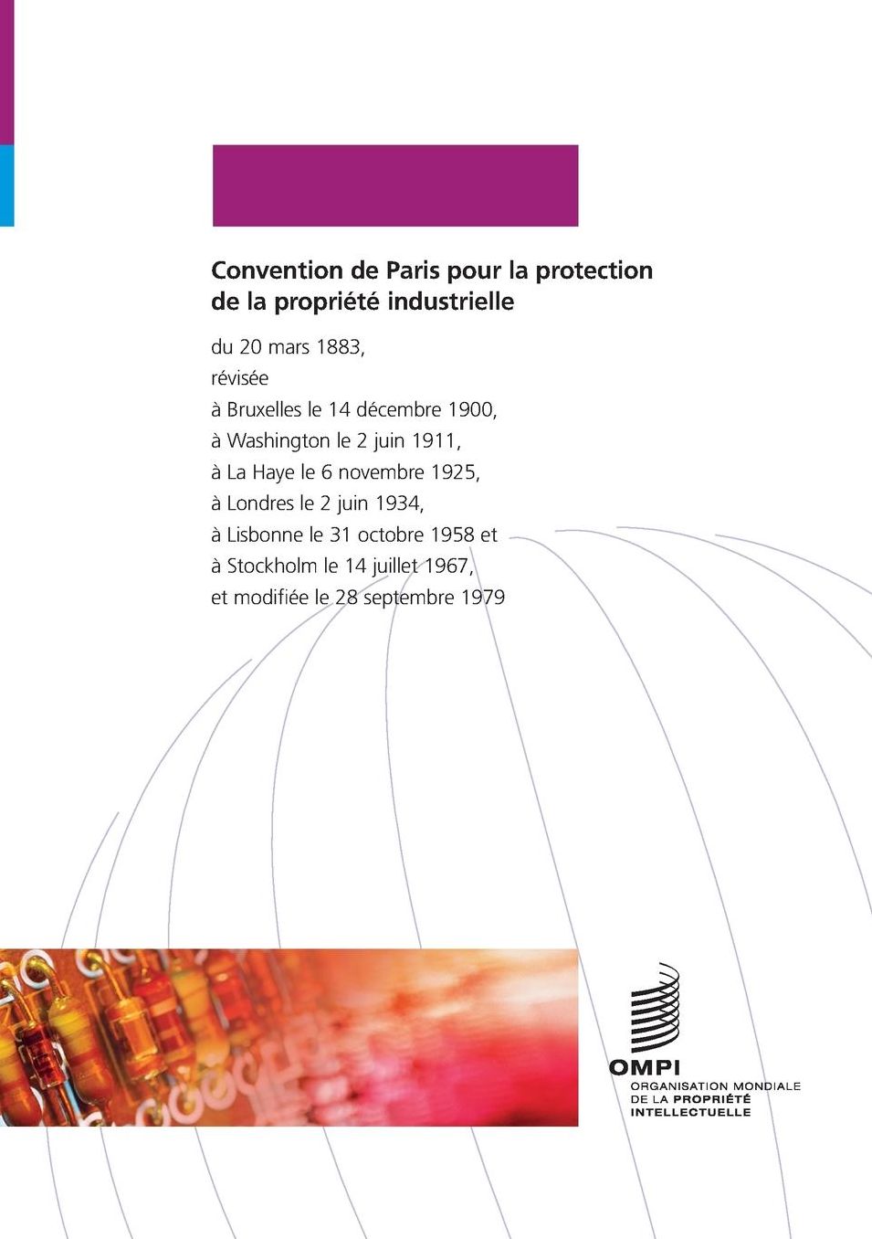 Convention De Paris Pour La Protection De La Propriete Industrielle