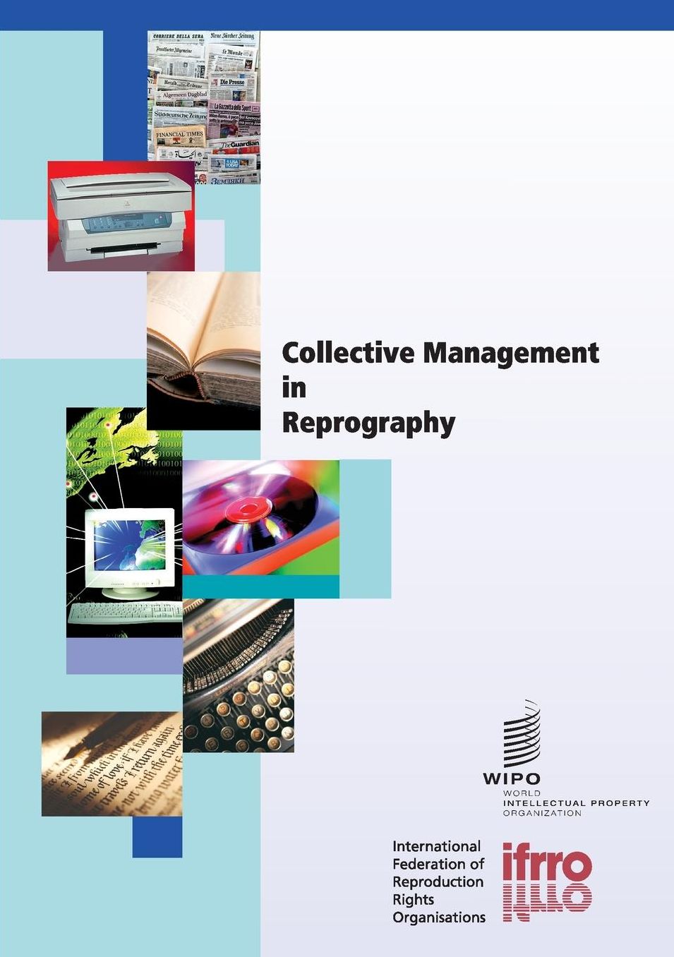 Collective Management in Reprography