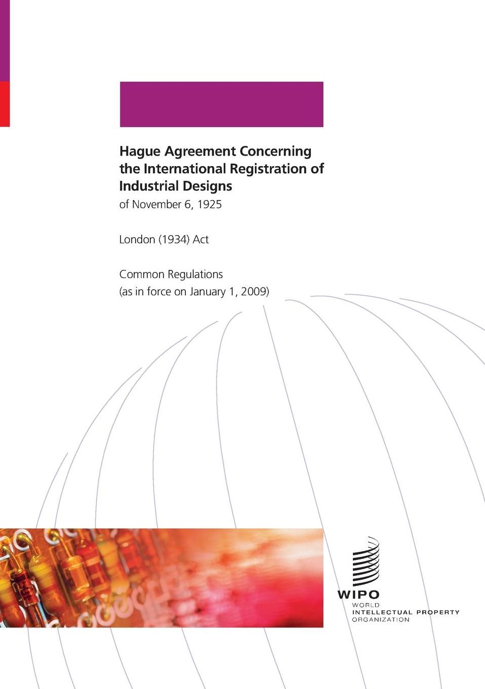 London (1934) Act of the Hague Agreement Concerning the International Registration of Industrial Designs