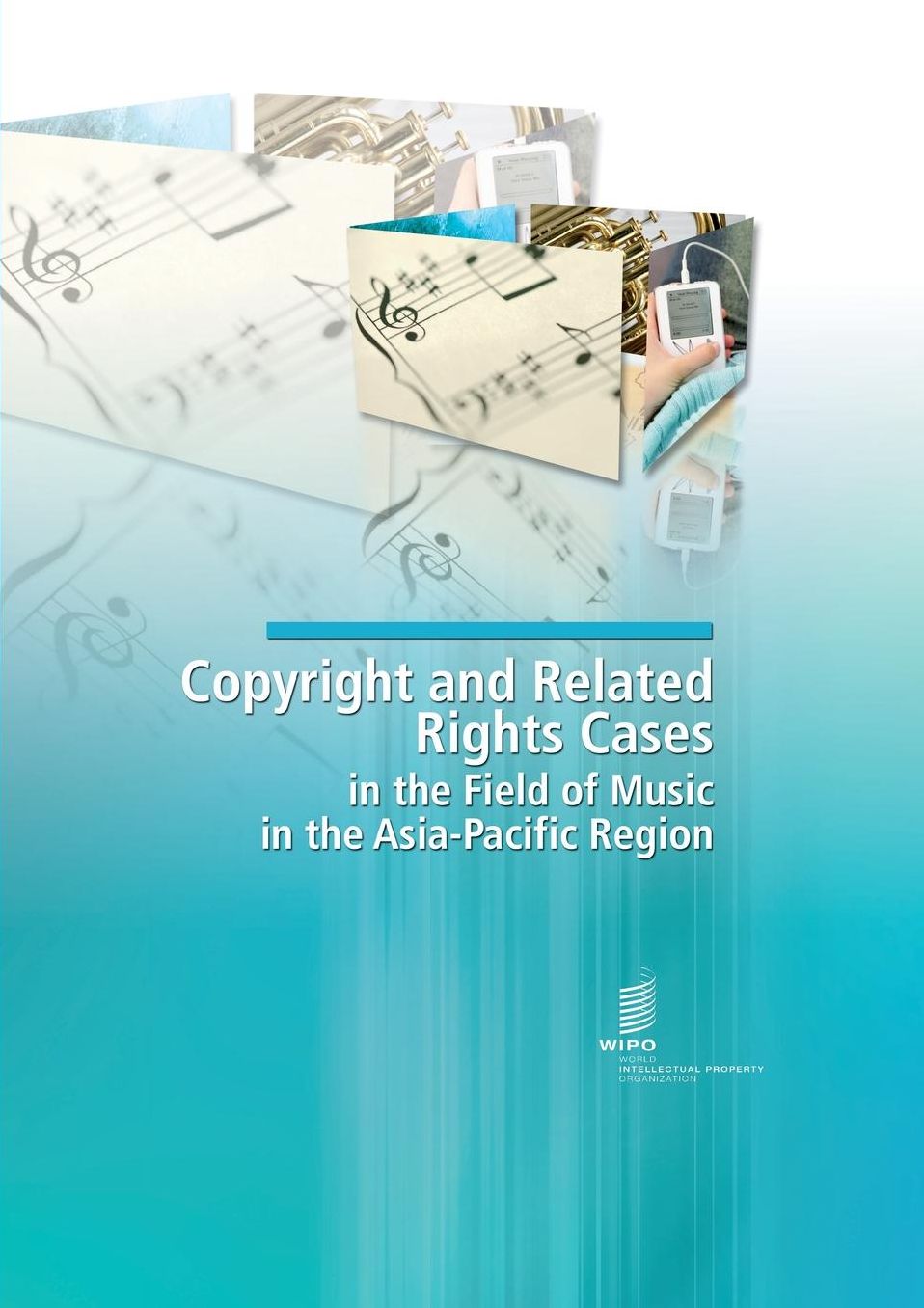 Copyright and related rights Cases in the Field of Music in the Asia-Pacific Region