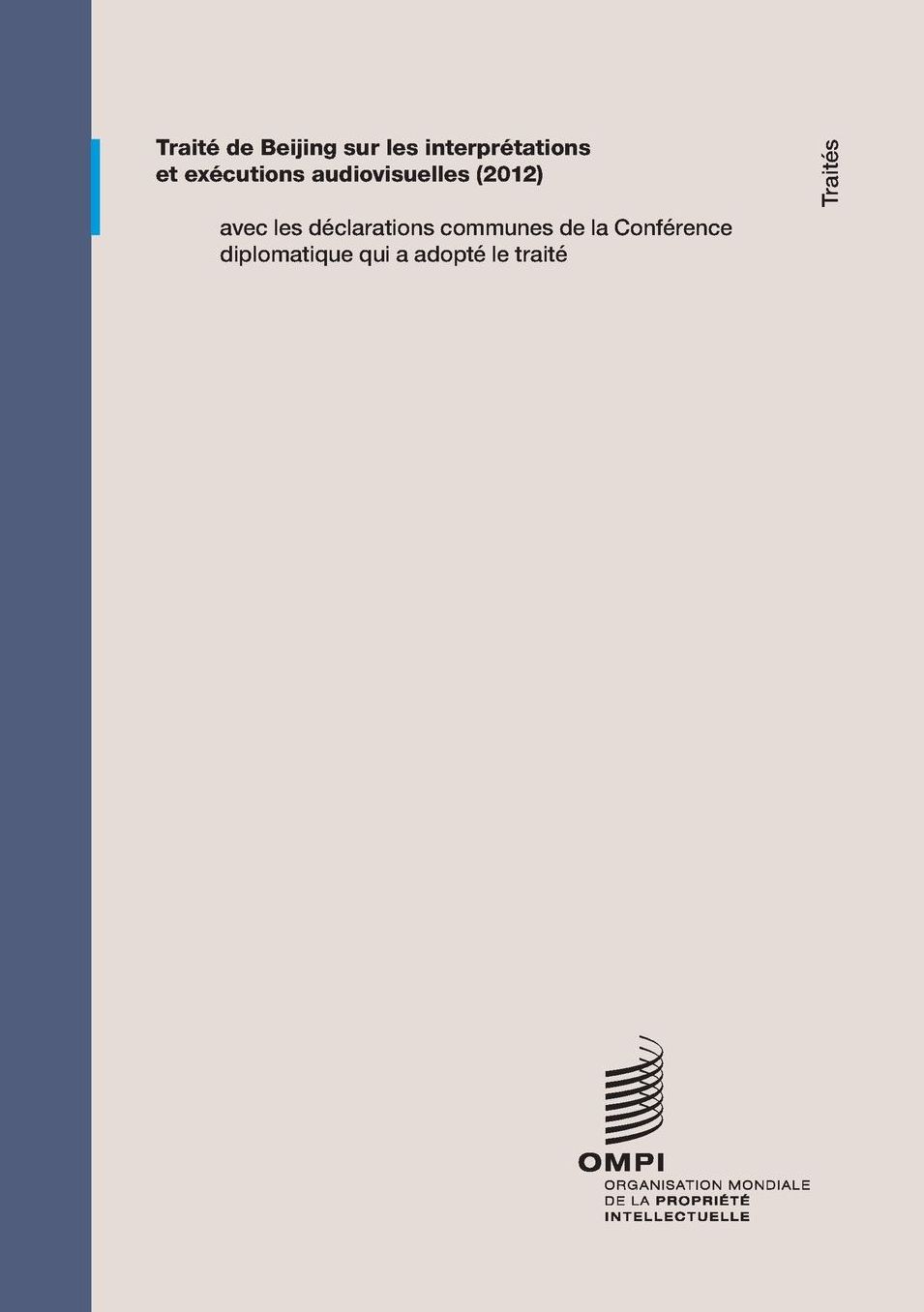 Trait de Beijing sur les interpr tations et ex cutions audiovisuelles