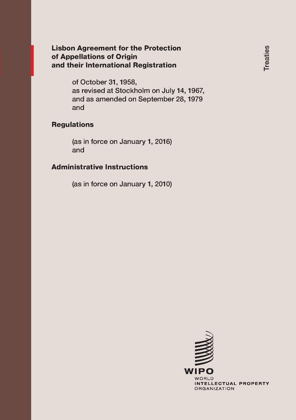 Lisbon Agreement for the Protection of Appellations of Origin and their International Registration