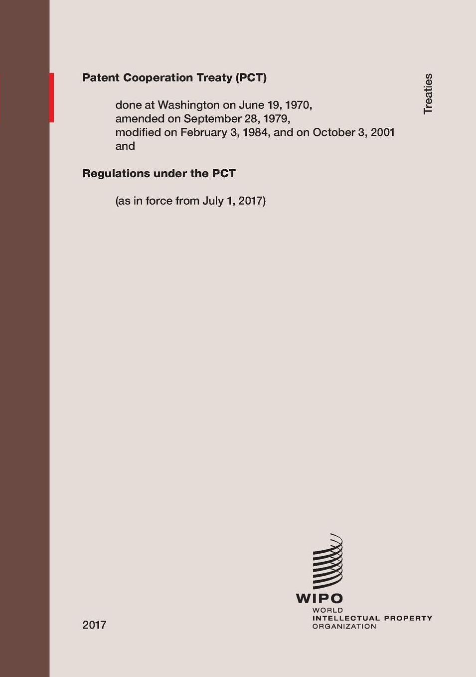 Patent Cooperation Treaty (PCT): Regulations under the PCT (as in force from July 1, 2017)