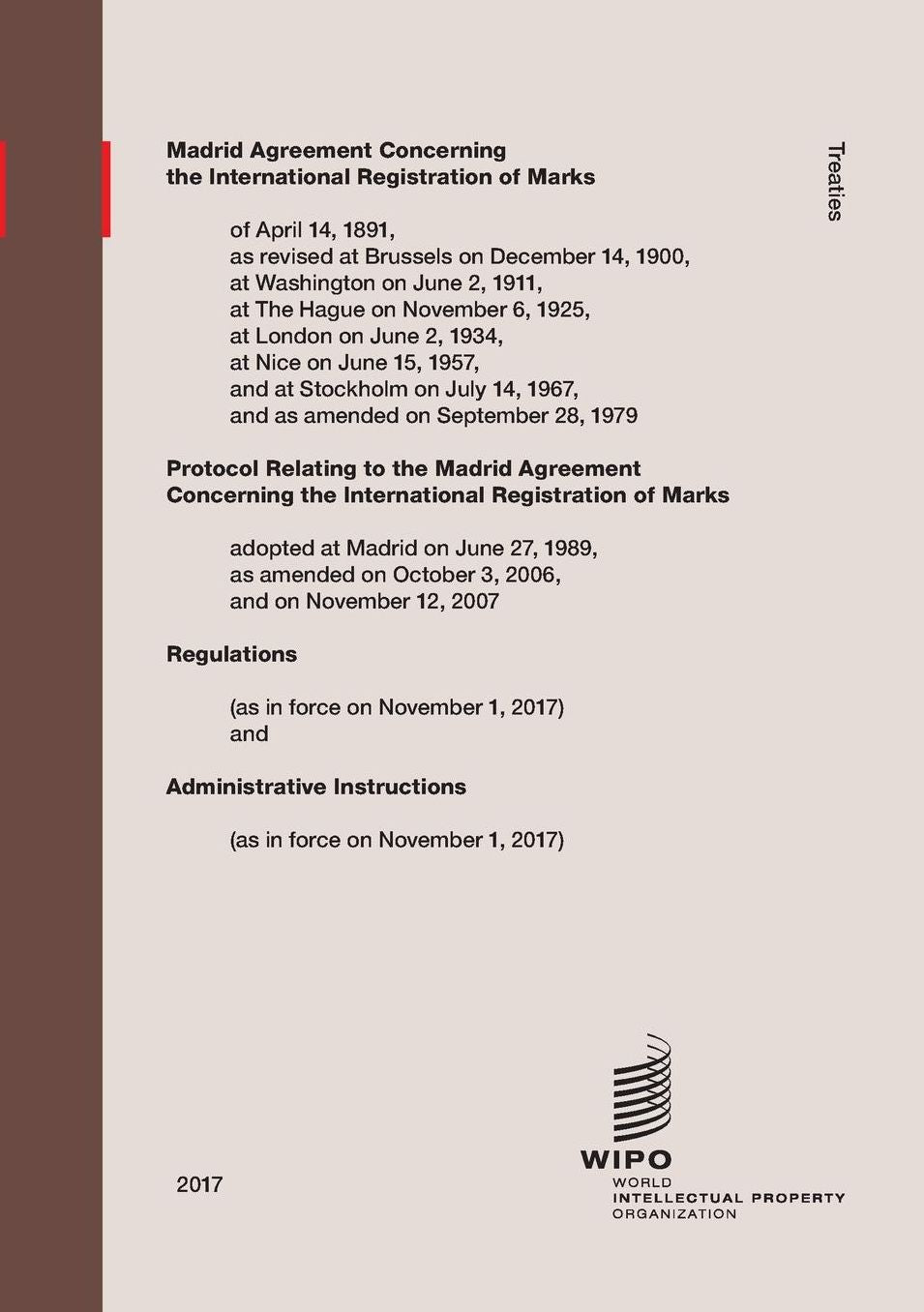 Madrid Agreement Concerning the International Registration of Marks: Regulations as in force on November 1, 2017