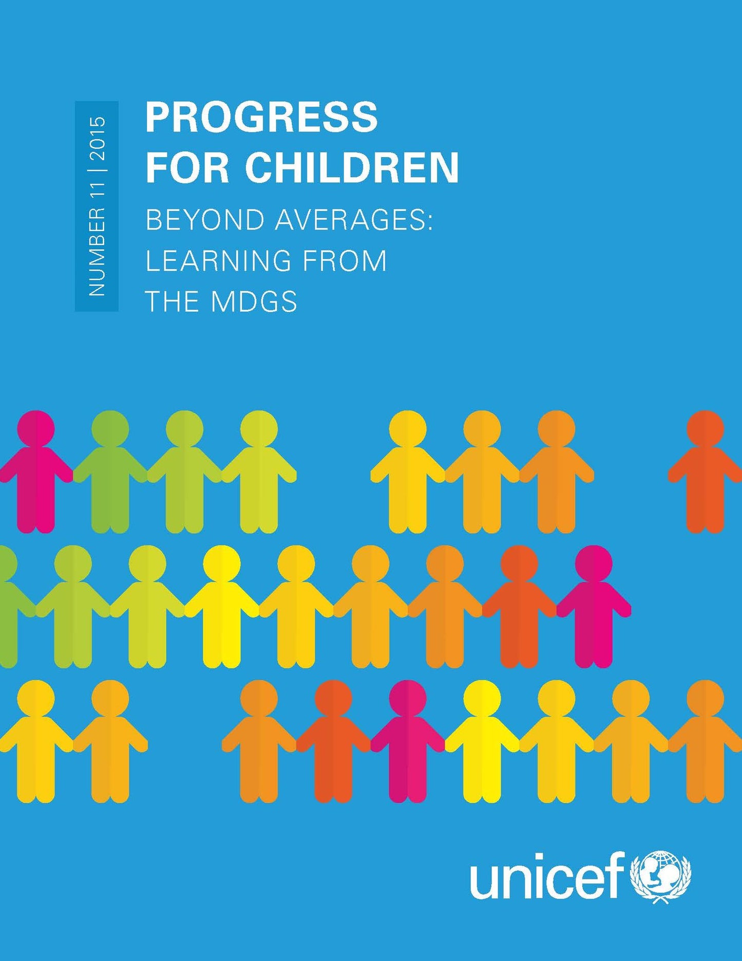 Progress For Children: Beyond Averages: Learning From The Mdgs