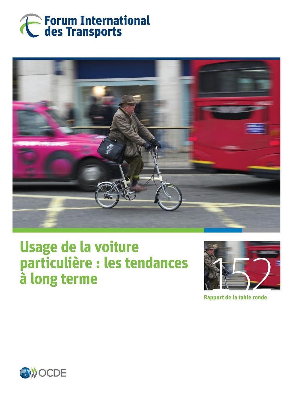 Tables Rondes Fit Usage de La Voiture Particuliere: Les Tendances a Long Terme