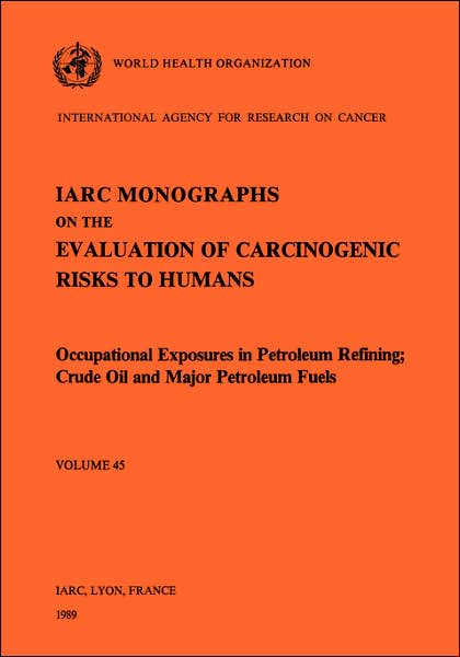 Occupational Exposures in Petroleum Refining: Crude Oil and Major Petroleum Fuels