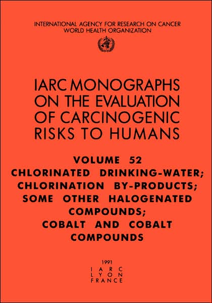 Chlorinated Drinking-Water, Chlorination By-Products, Some Other Halogenated Compounds, Cobalt and Cobalt Compounds