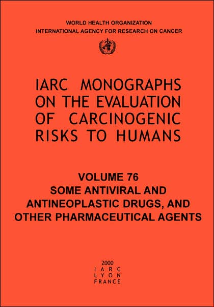 Some Antiviral and Antineoplastic Drugs and other Pharmaceutical Agents