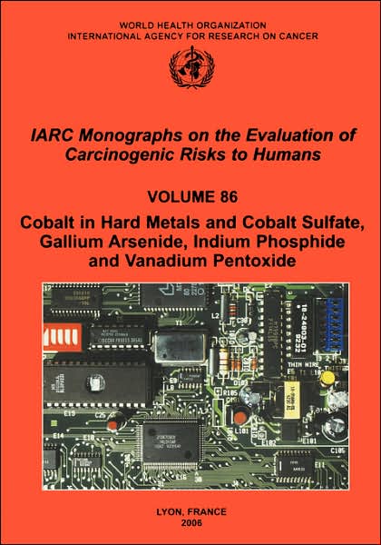 Cobalt in Hard-metals and Cobalt Sulfate, Gallium Arsenide, Indium Phosphide and Vanadium Pentoxide