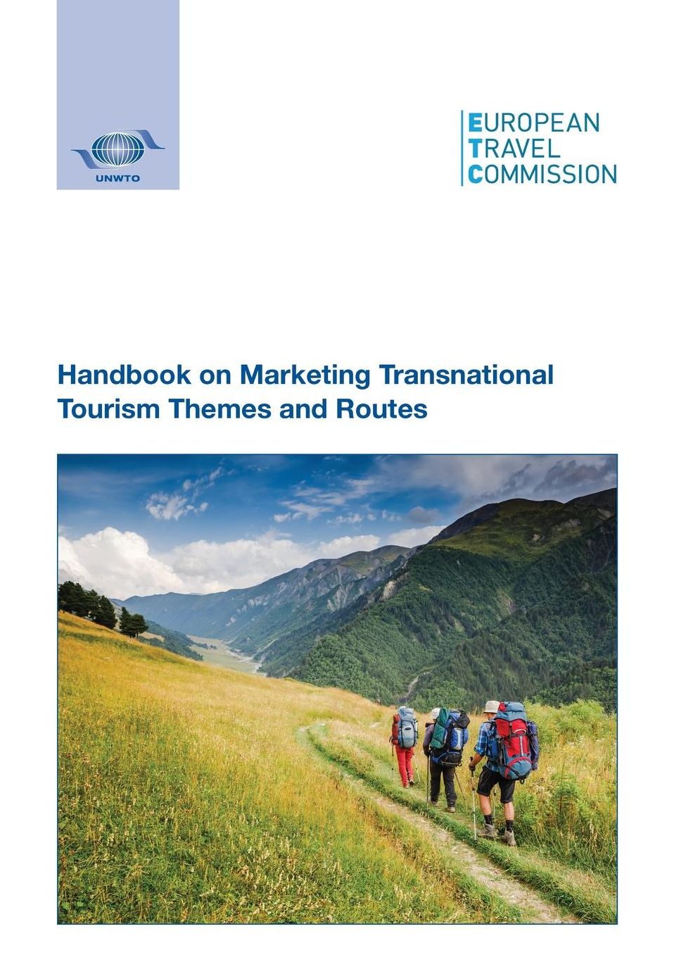 Handbook on Marketing Transnational Tourism Themes and Routes