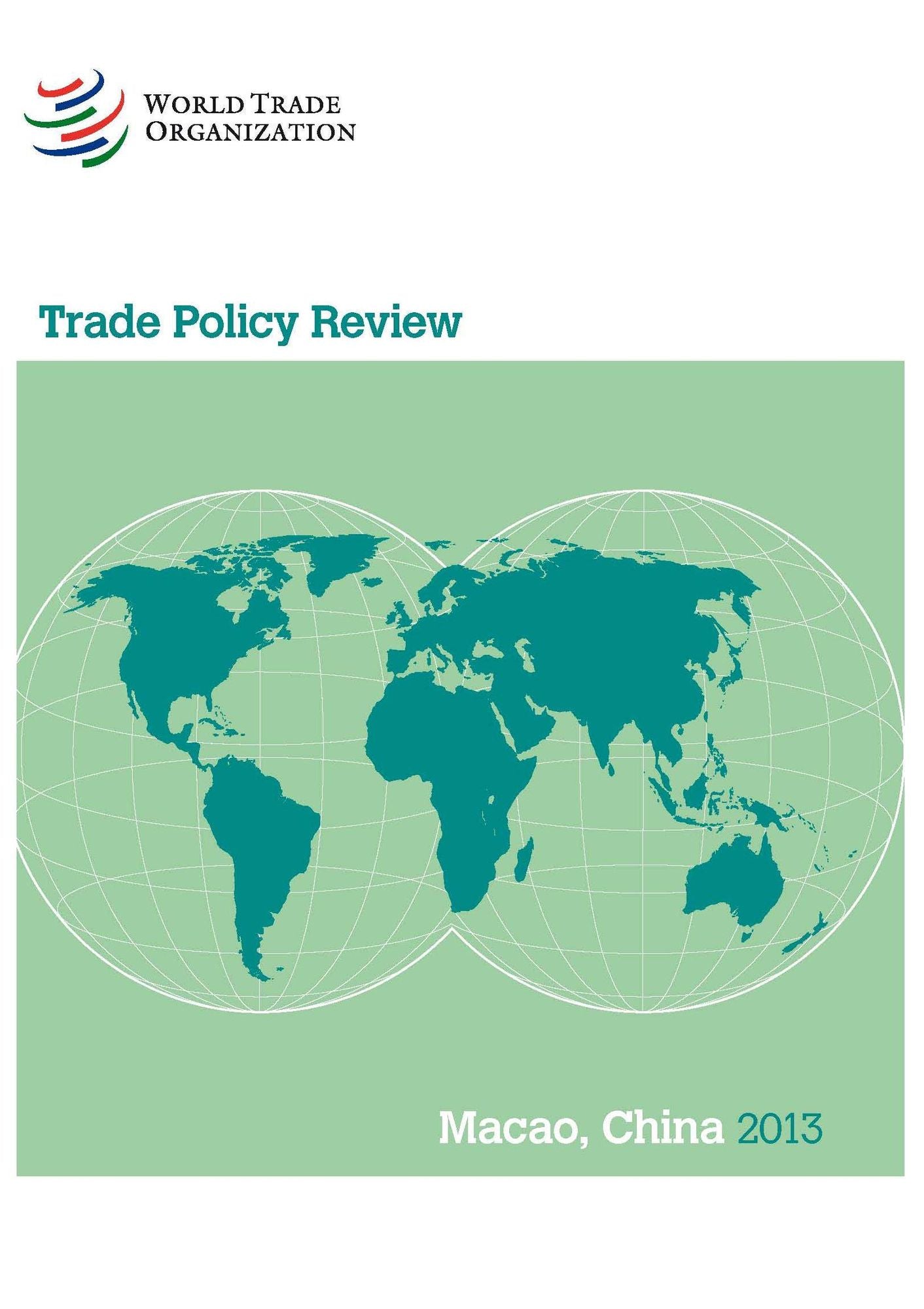 Wto Trade Policy Review: Macao, China
