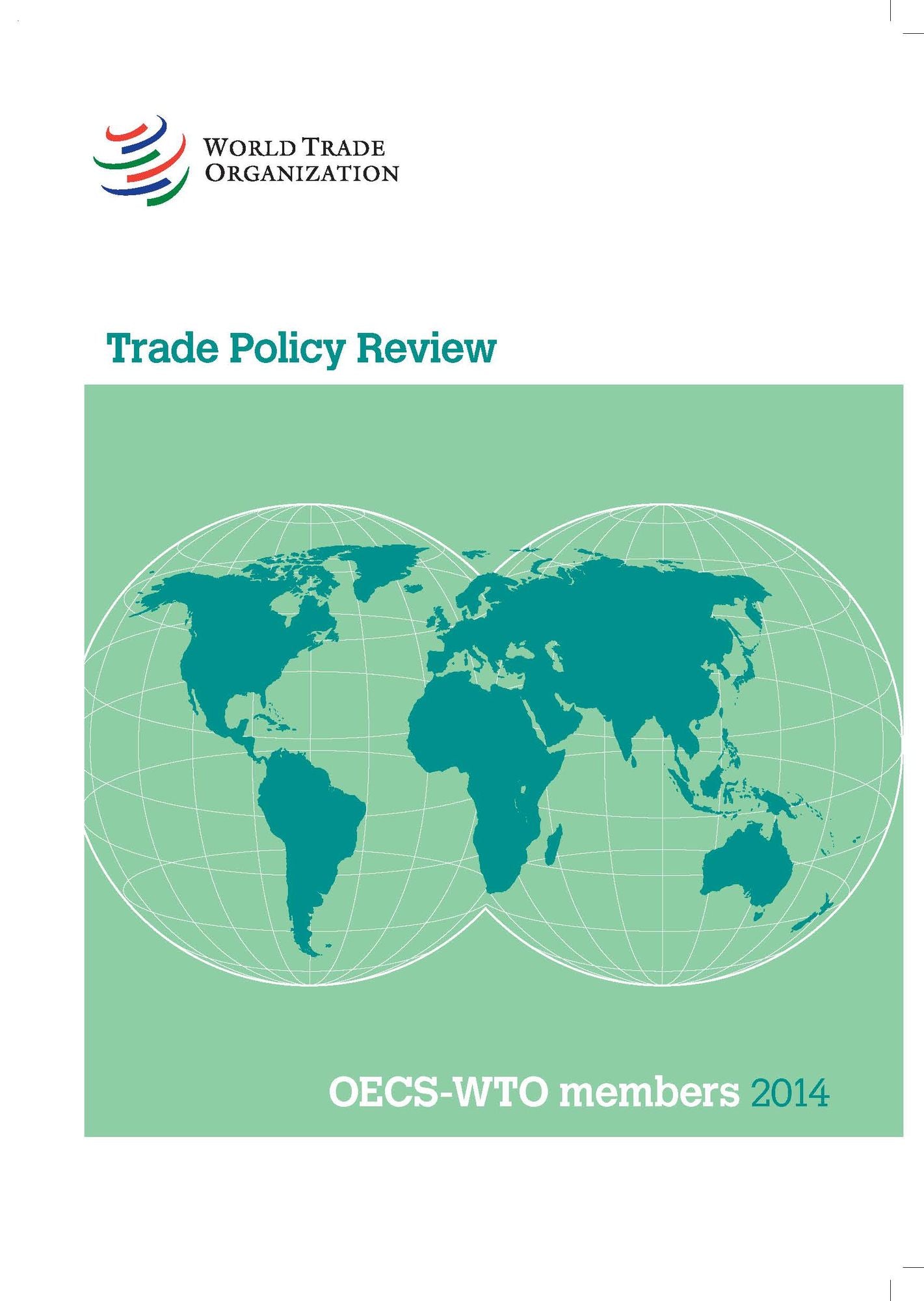 Trade Policy Review: Oecs 2014