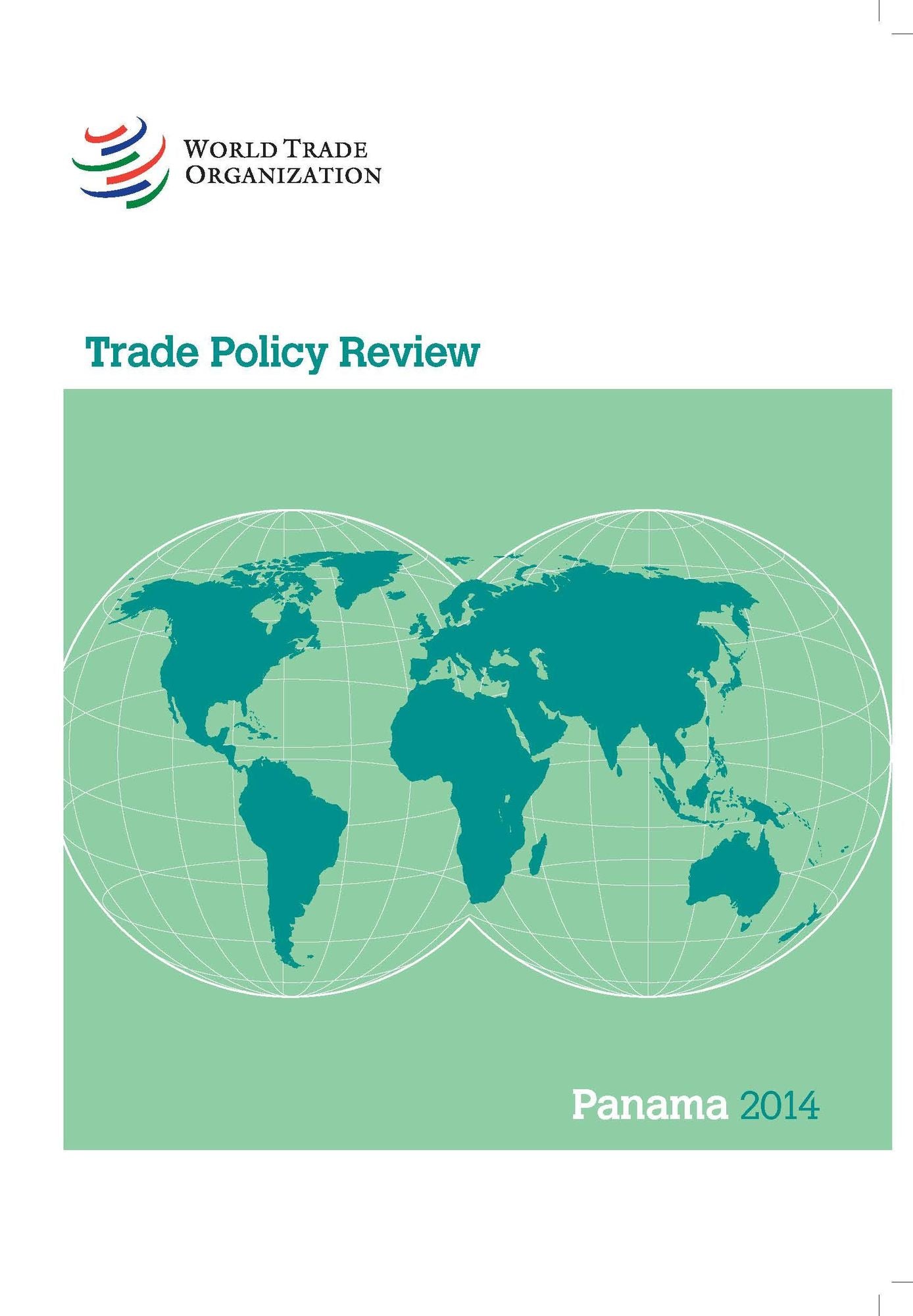 Trade Policy Review: Panama 2014