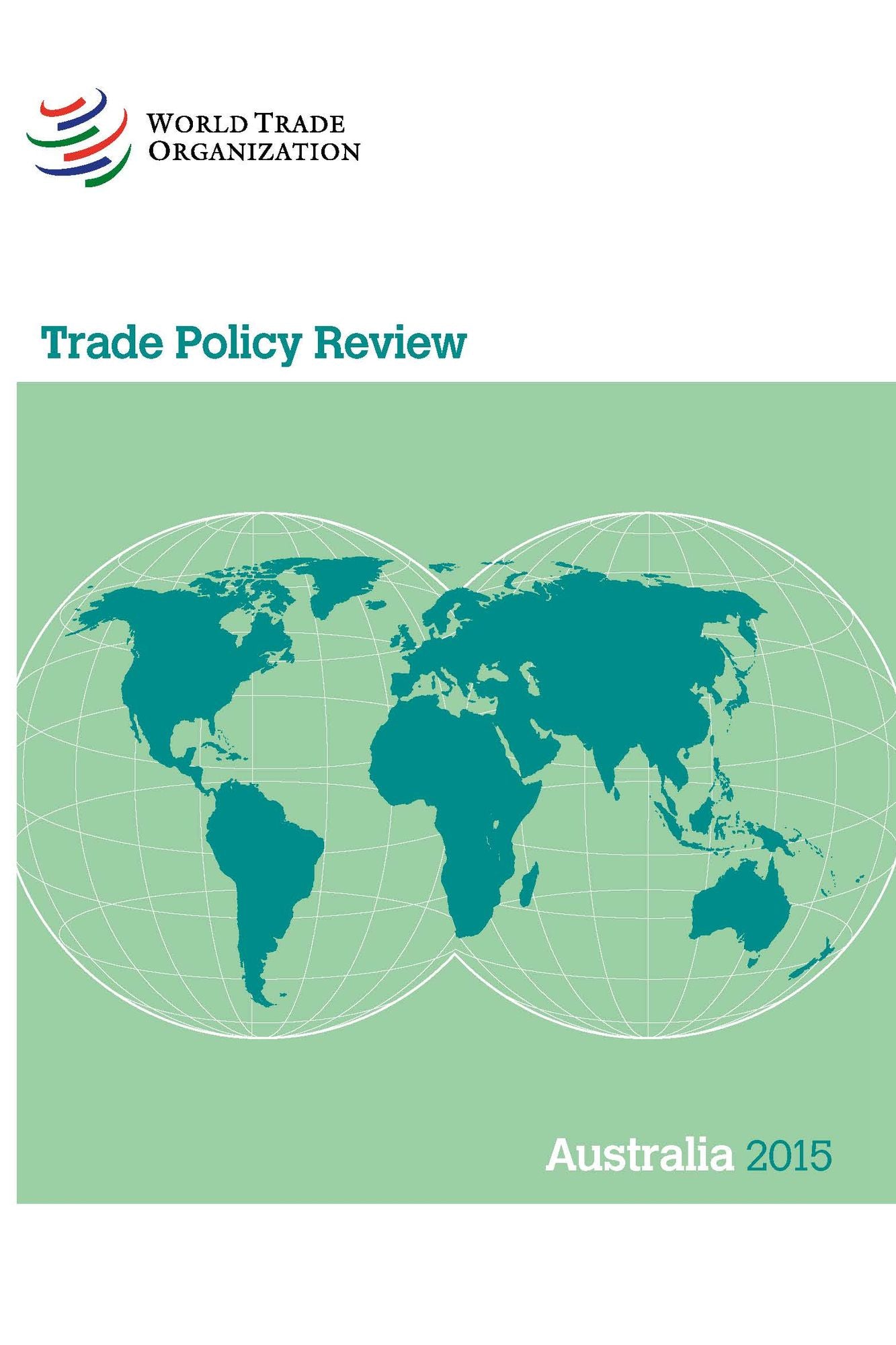 Trade Policy Review 2015: Australia