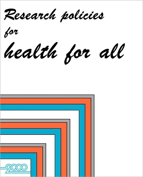 Research Policies For Health For All