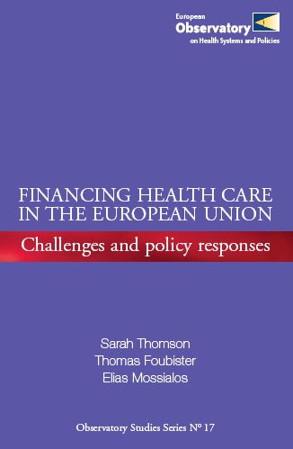 Financing Health Care in the European Union: Challenges and Policy Response