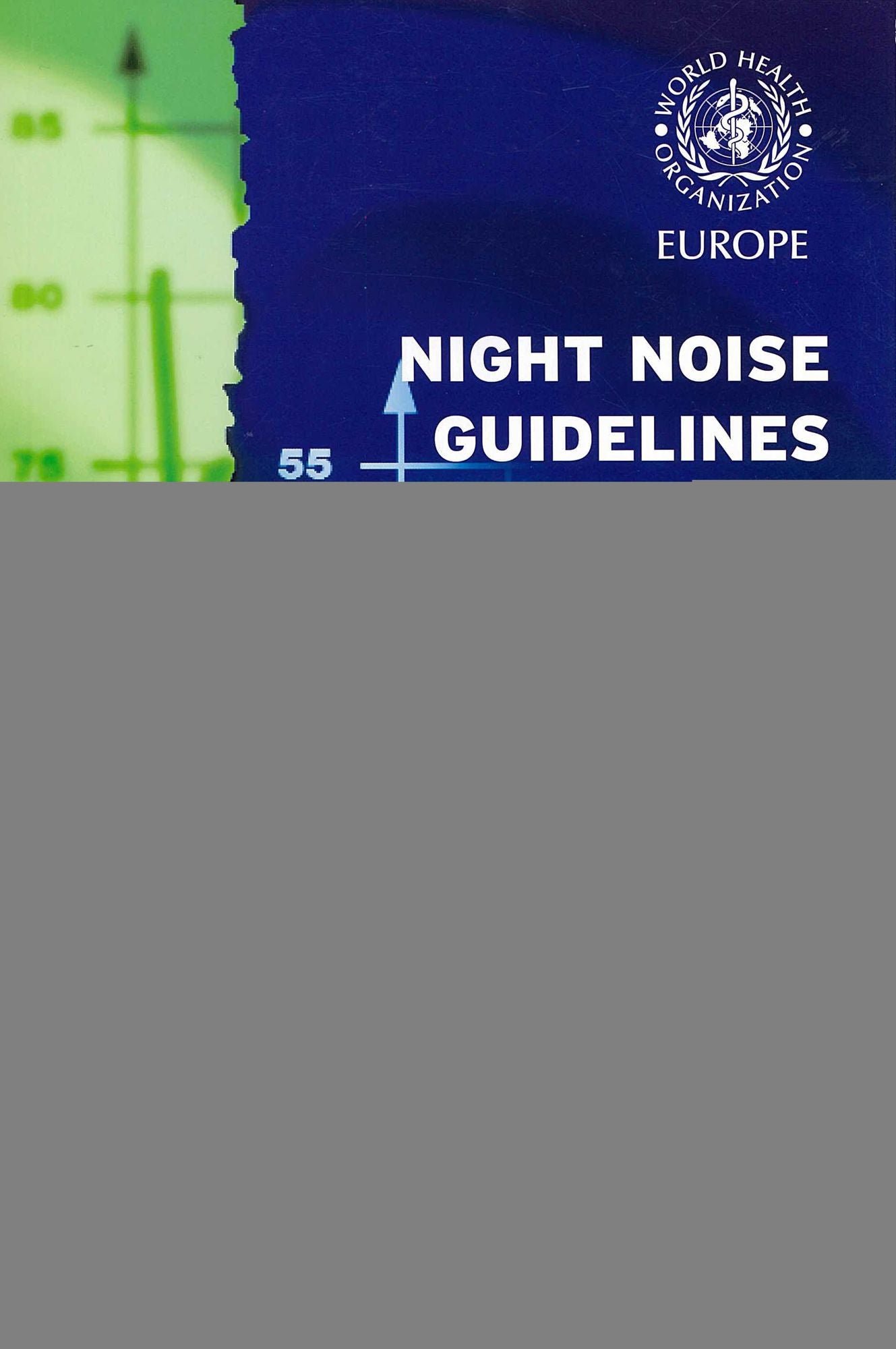 Night Noise Guidelines for Europe