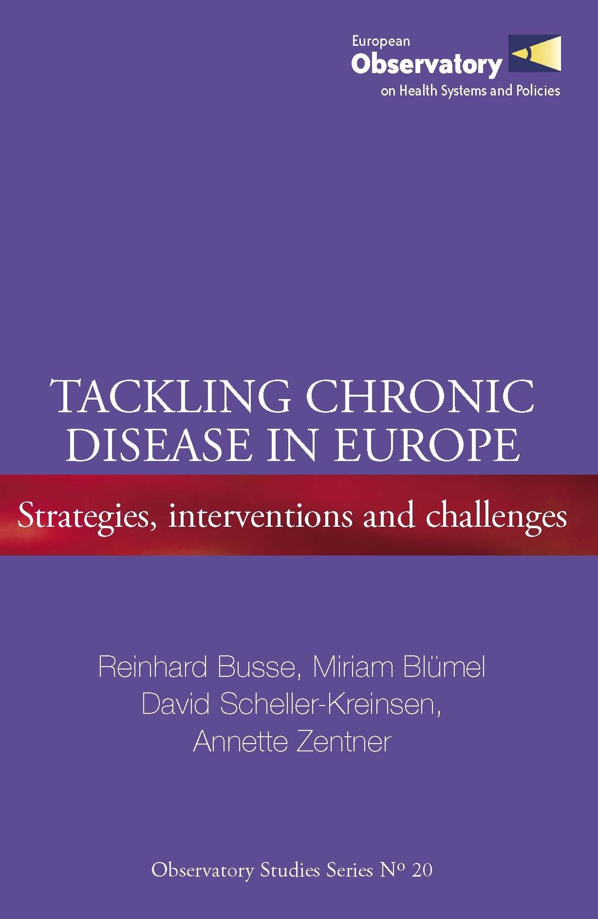 Tackling Chronic Disease in Europe: Strategies, Interventions and Challenges