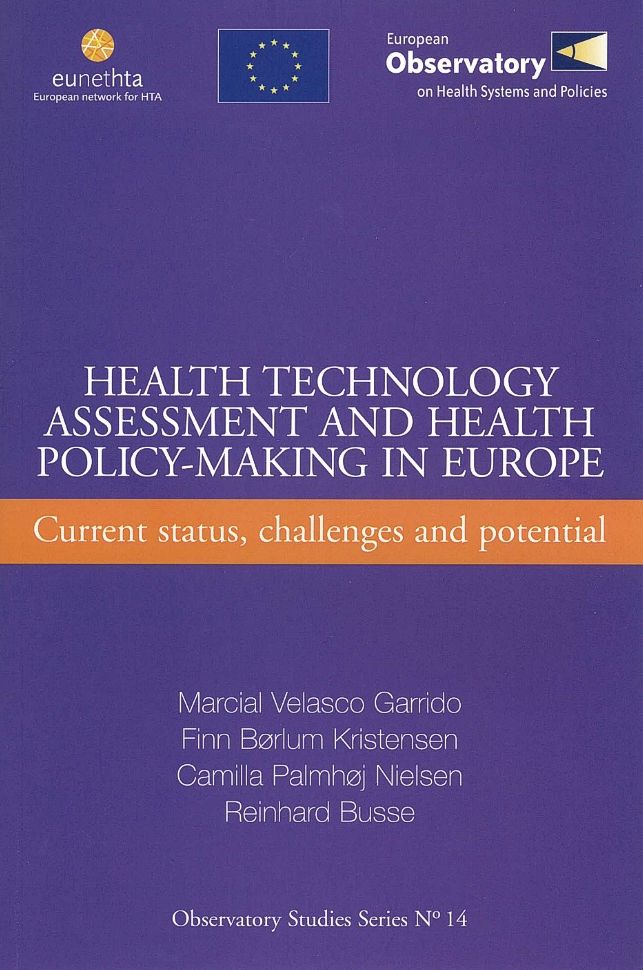 Health Technology Assessment and Health Policy-Making in Europe: Current Status, Challenges and Potential