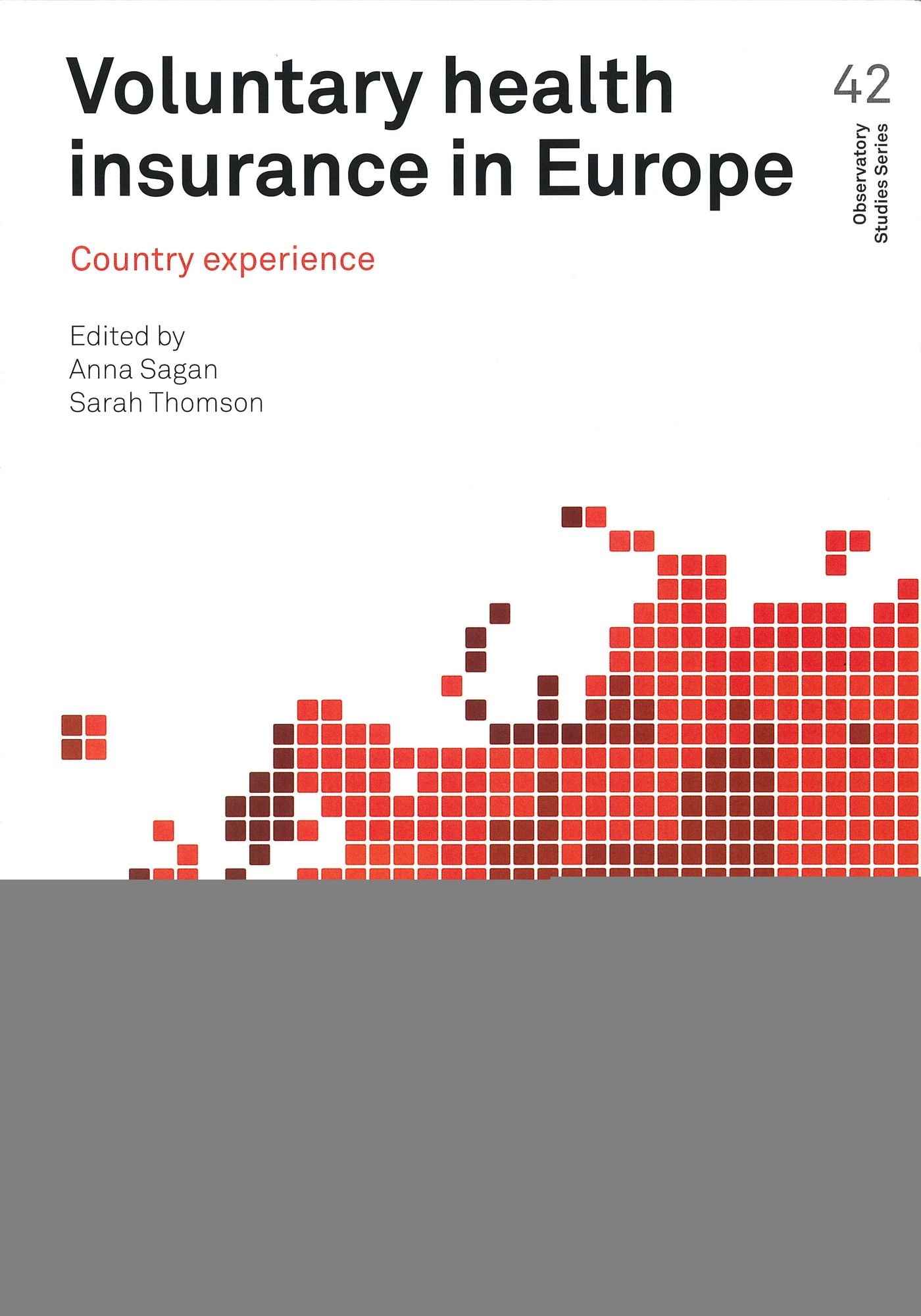 Voluntary Health Insurance in Europe: Country Experience