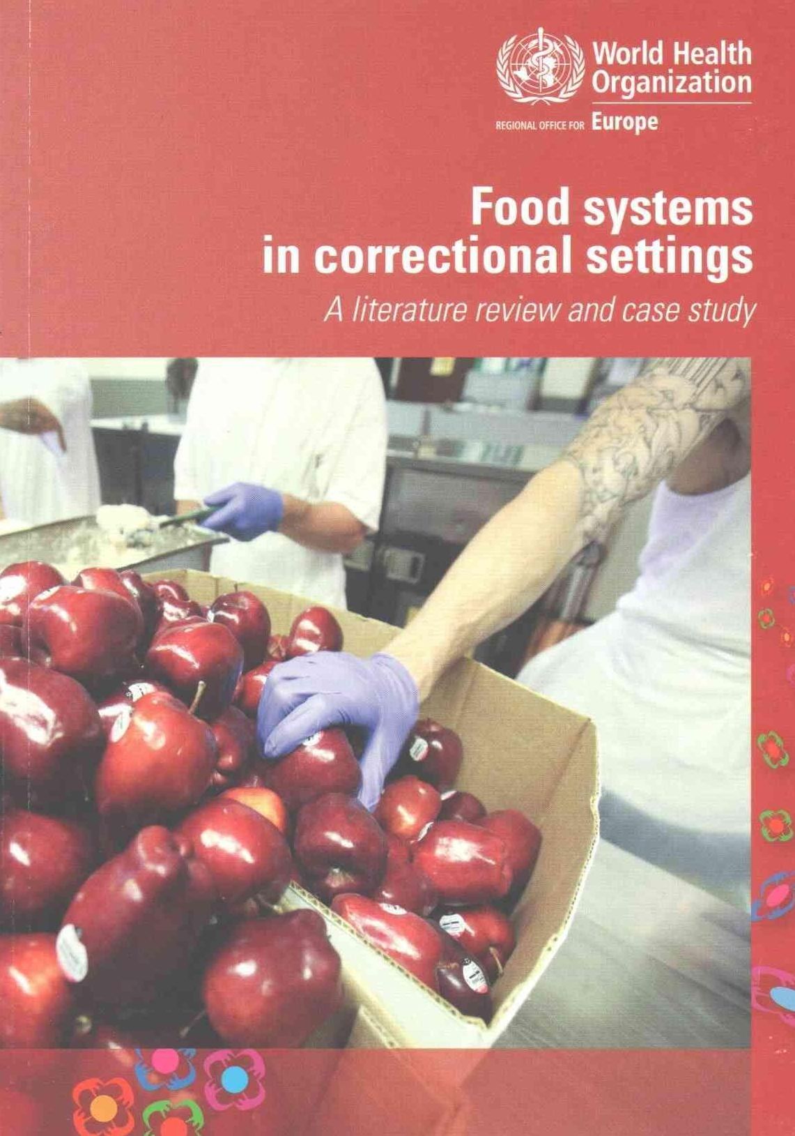Food Systems in Correctional Settings: A Literature Review and Case Study