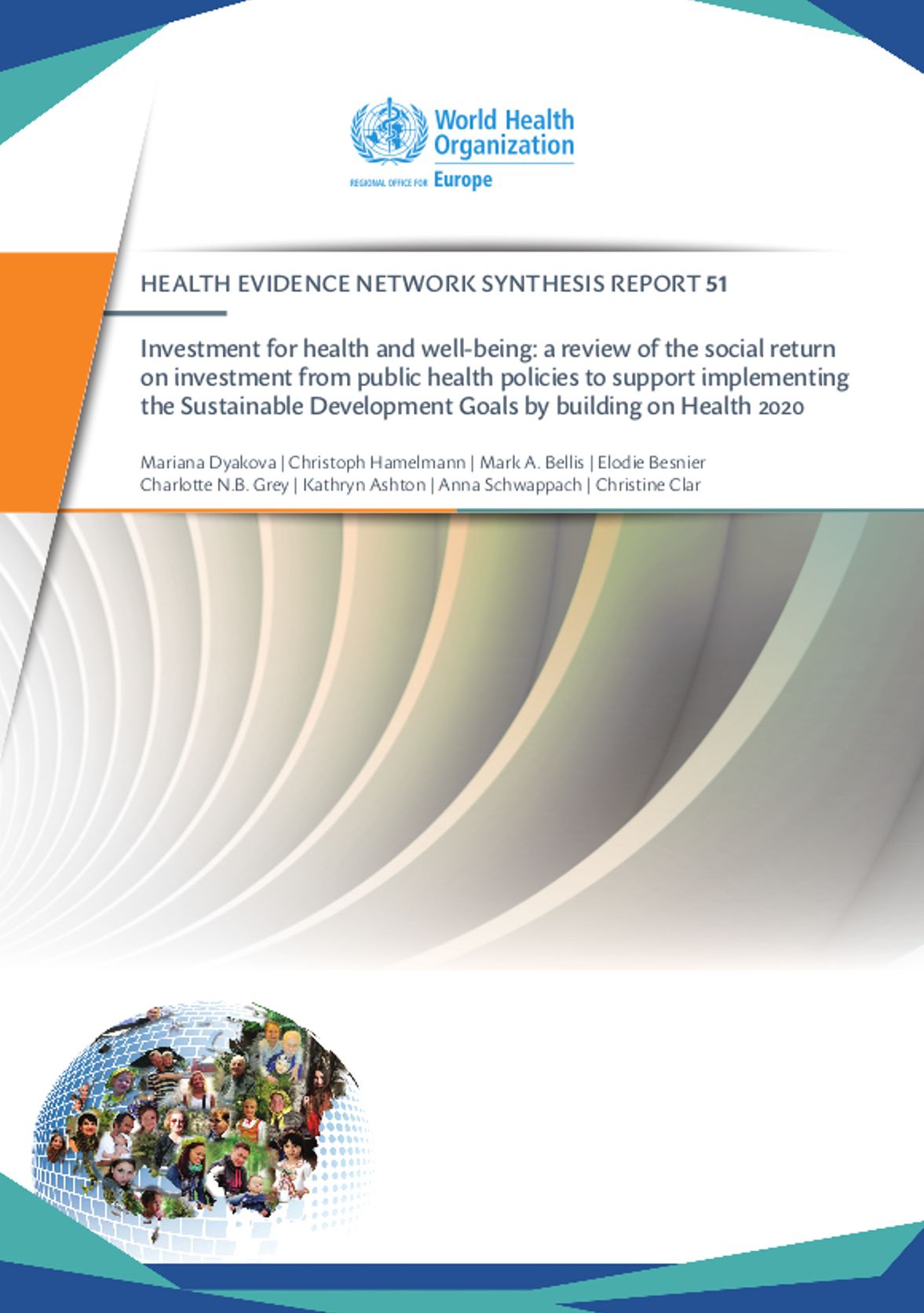 Investment for Health and Well-Being: A Review of the Social Return on Investment from Public Health Policies to Support Implementing the Sustainable Development Goals by Building on Health 2020