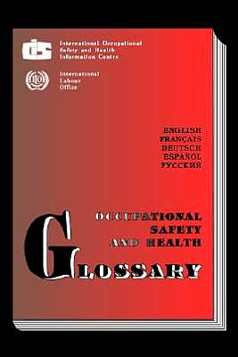 Occupational Safety and Health Glossary