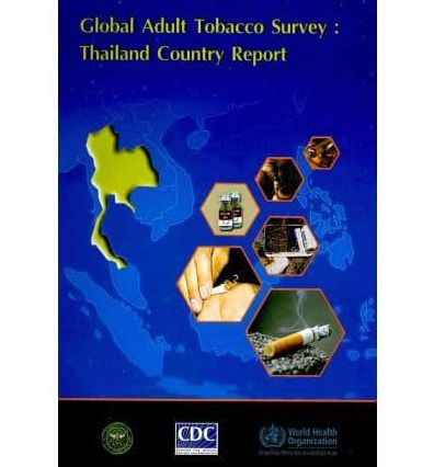 Global Adult Tobacco Survey: Thailand Country Report