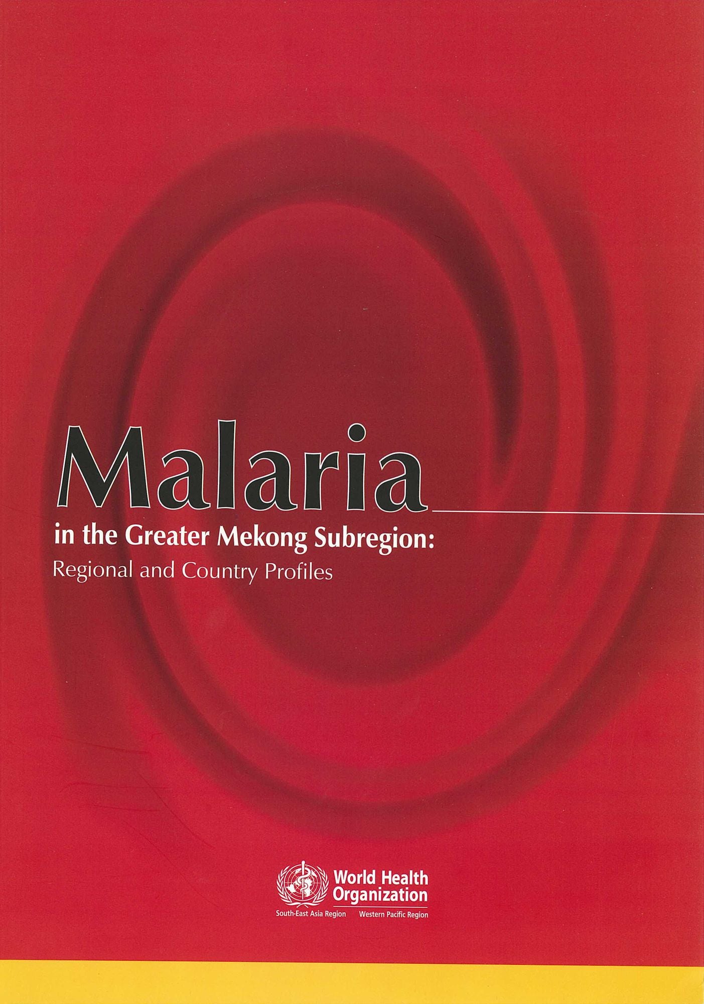 Malaria in the Greater Mekong Sub-region: Regional and Country Profiles