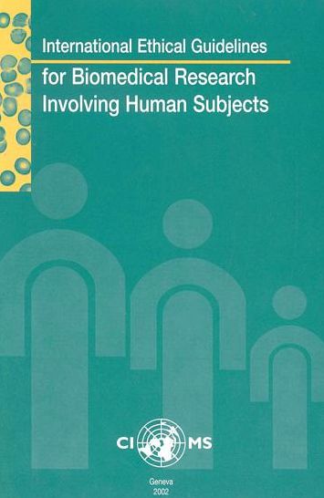 International Ethical Guidelines for Biomedical Research Involving Human Subjects