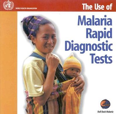 Use of Malaria Rapid Diagnostics Tests