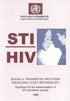 STI/HIV Sexually Transmitted Infections Prevalence Study Methodology: Guidelines for the Implementation of STI Prevalence Surveys