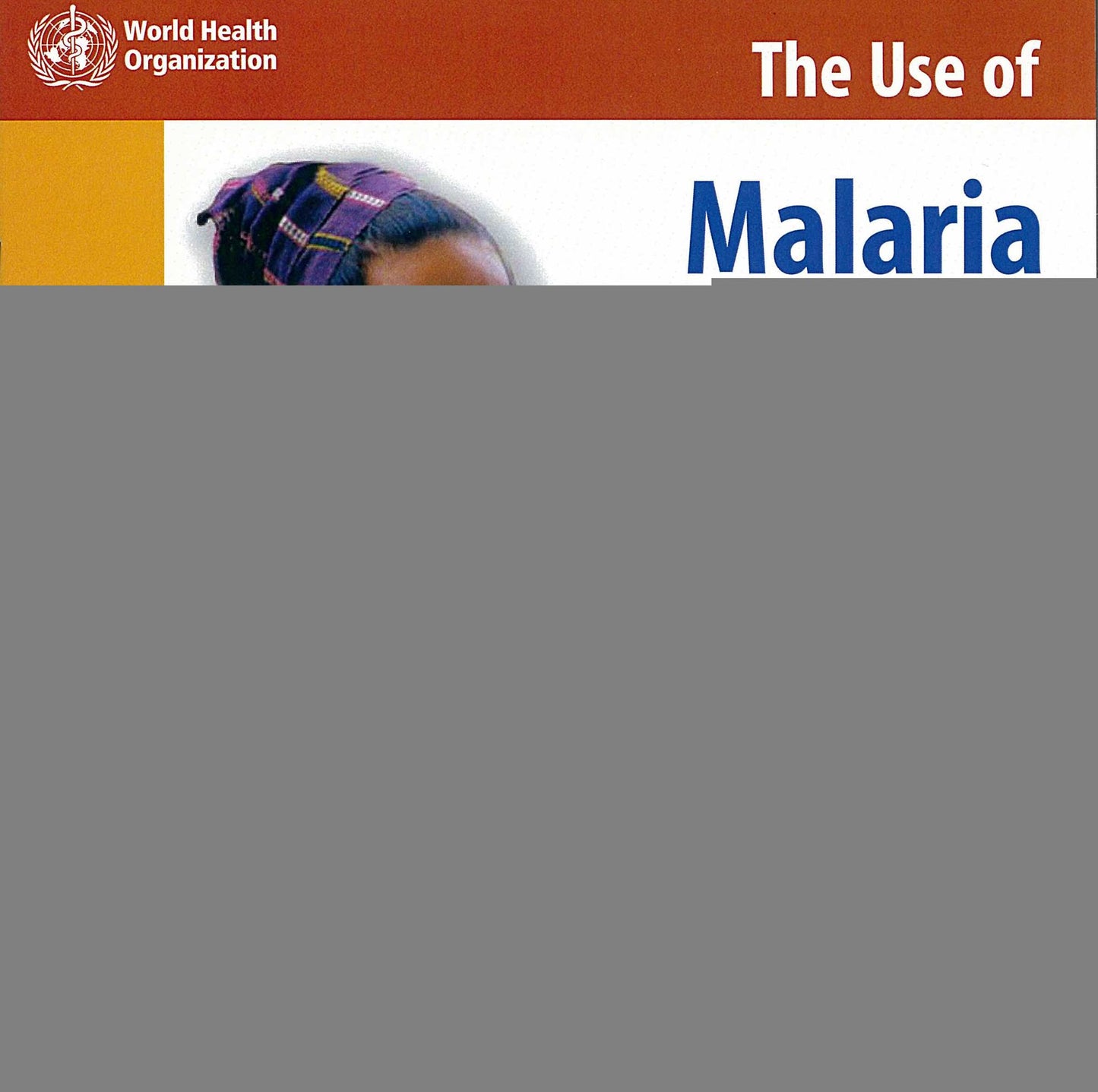 The Use of Malaria Rapid Diagnostic Tests