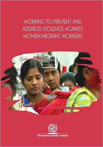 Working to Prevent and Address Violence Against Women Migrant Workers