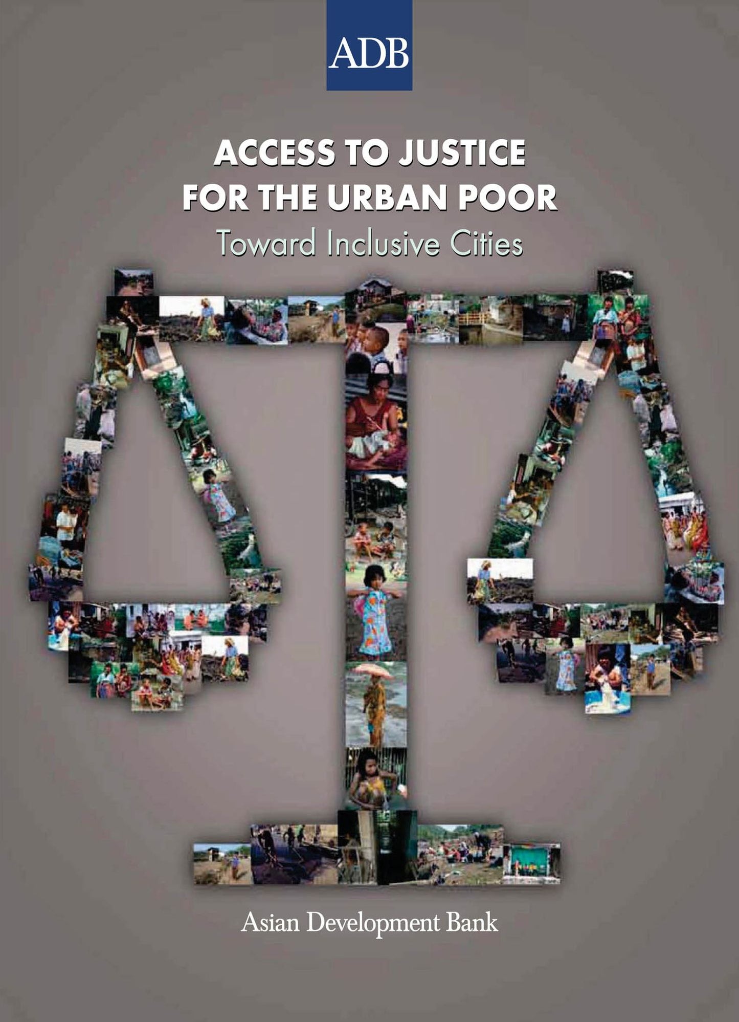 Access to Justice for the Urban Poor