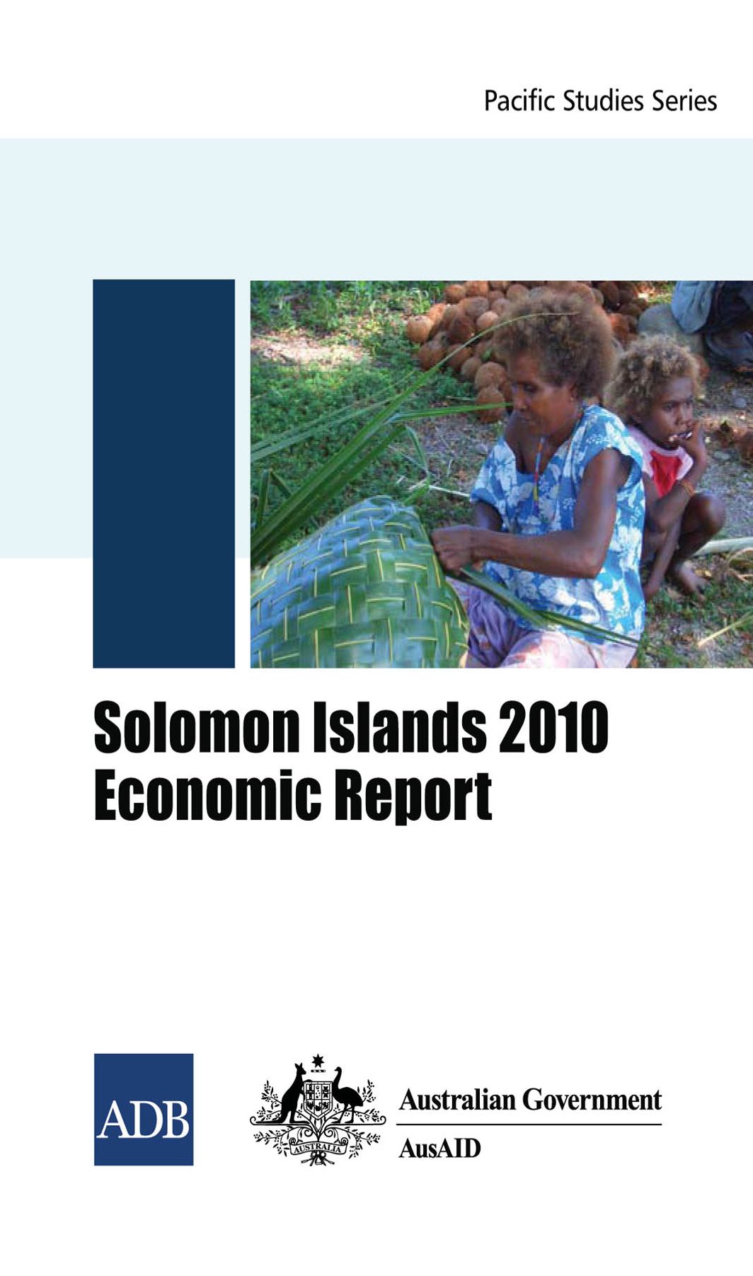 Solomon Islands 2010 Economic Report (PagePerfect NOOK Book)