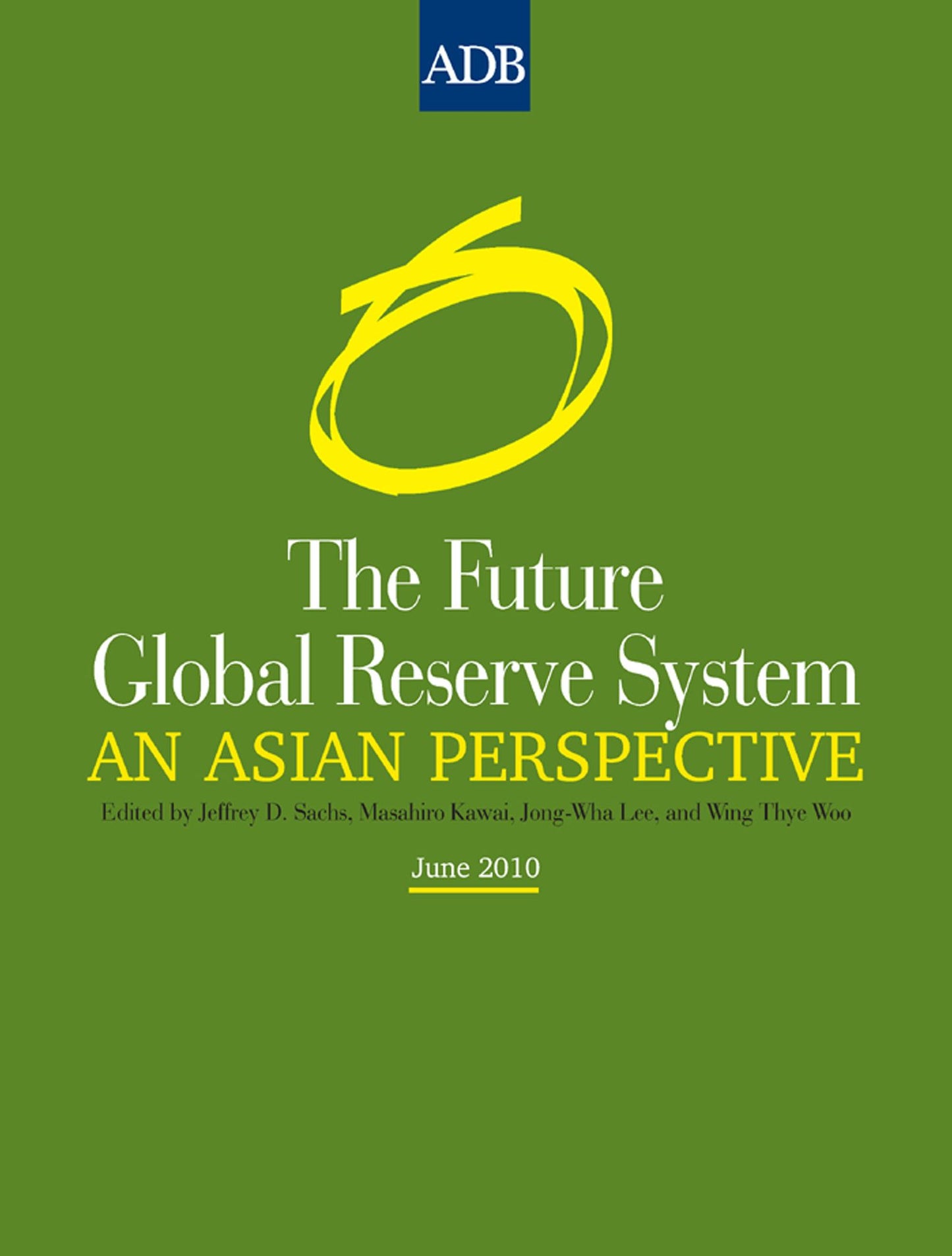 The Future Global Reserve System