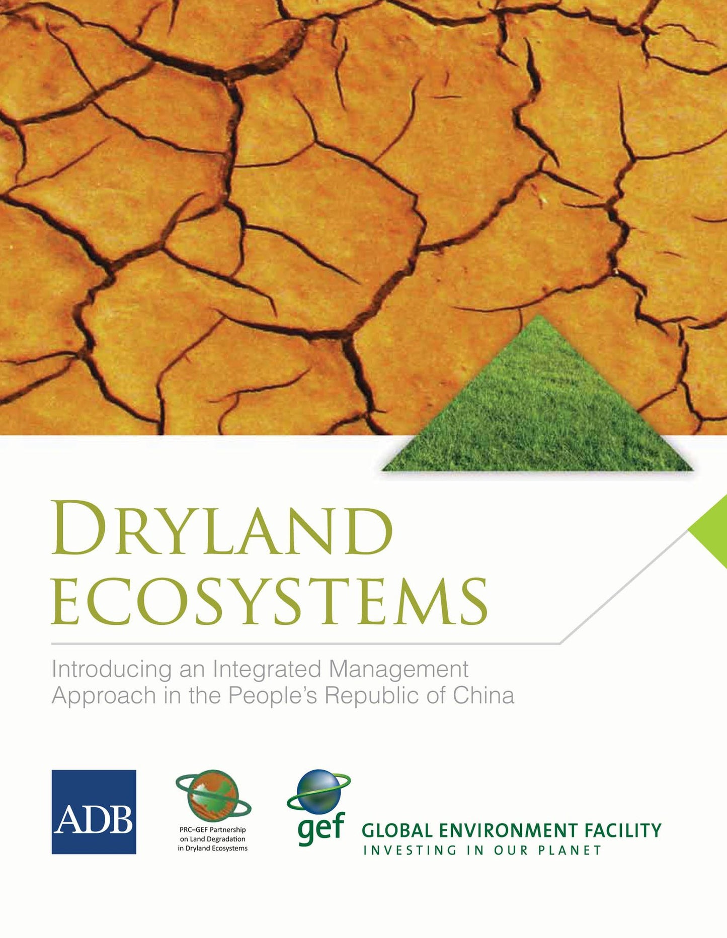 Dryland Ecosystems: Introducing an Integrated Management Approach in the People's Republic of China