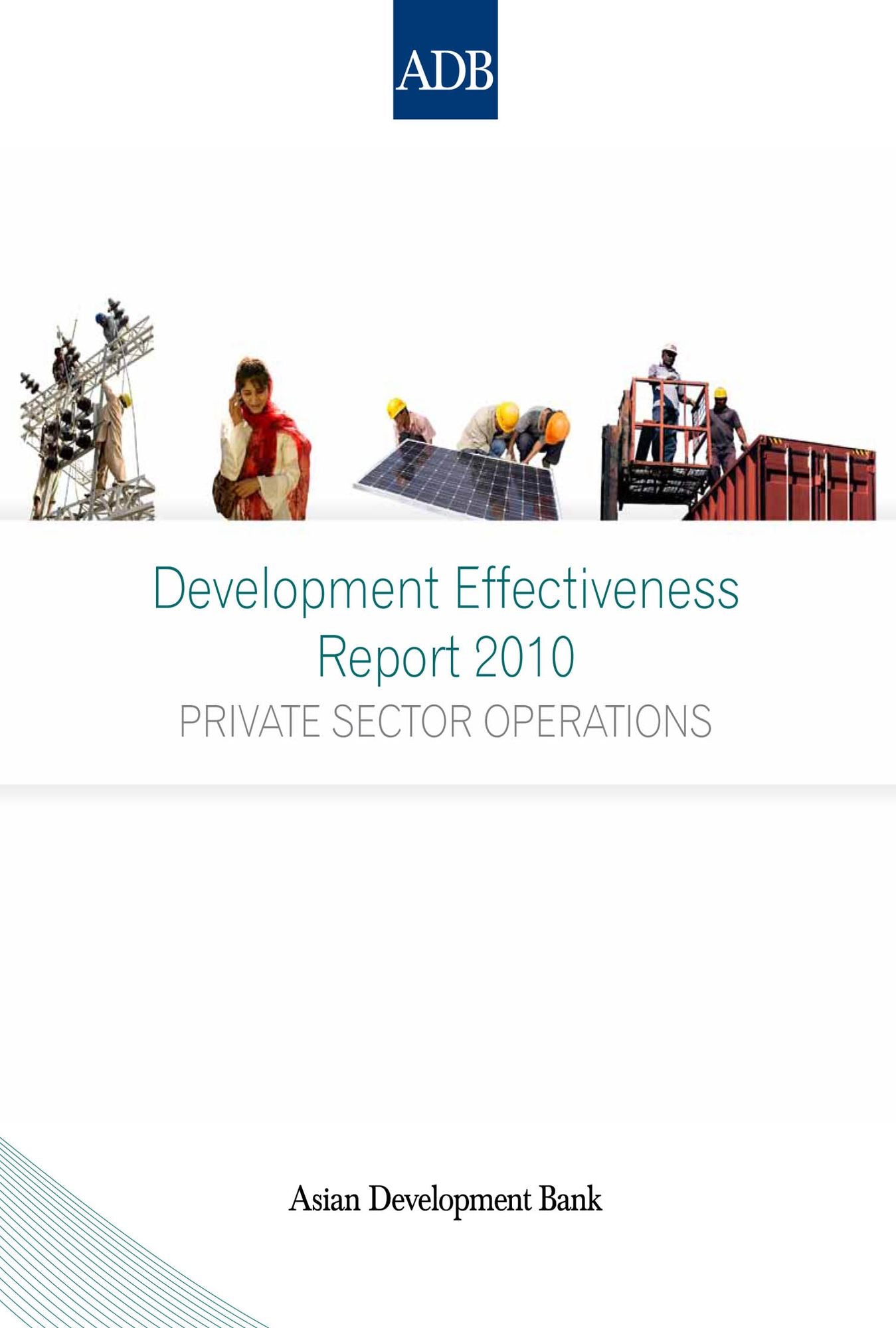 Development Effectiveness Report 2010: Private Sector Operations