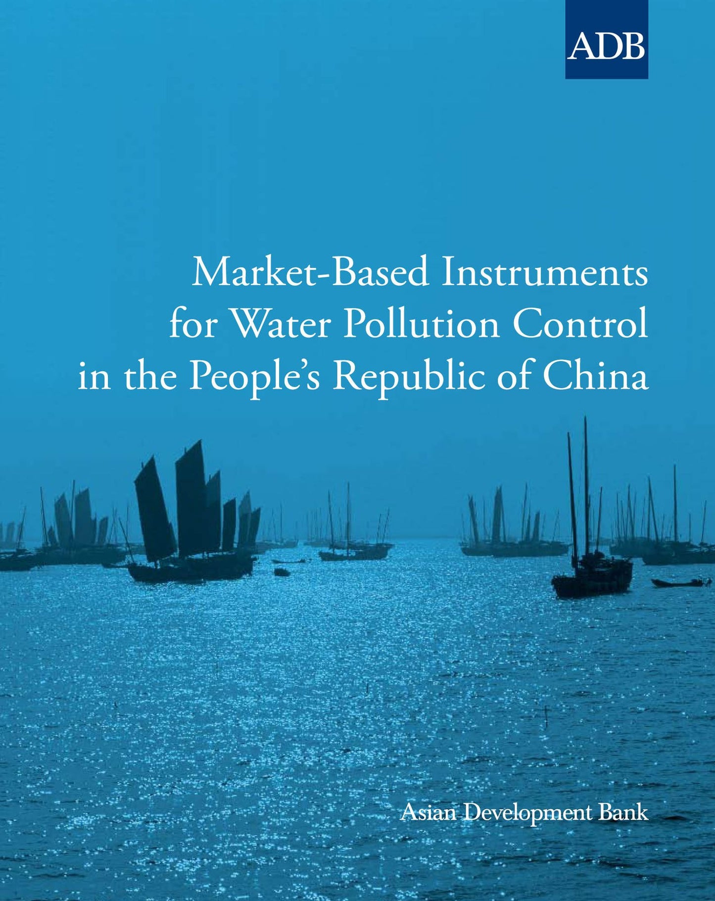 Market-Based Instruments for Water Pollution Control in the People's Republic of China
