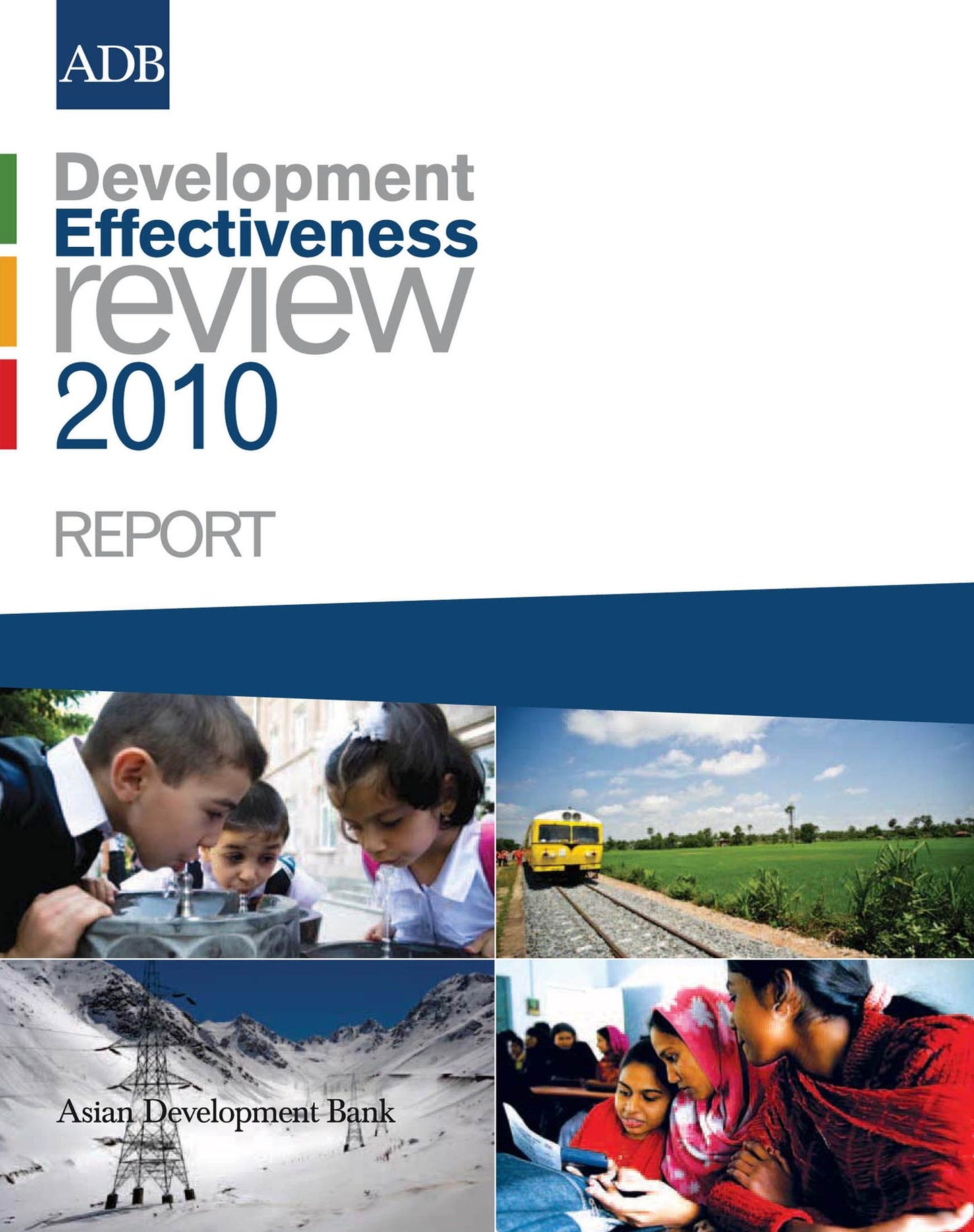 Development Effectiveness Review 2010 Report
