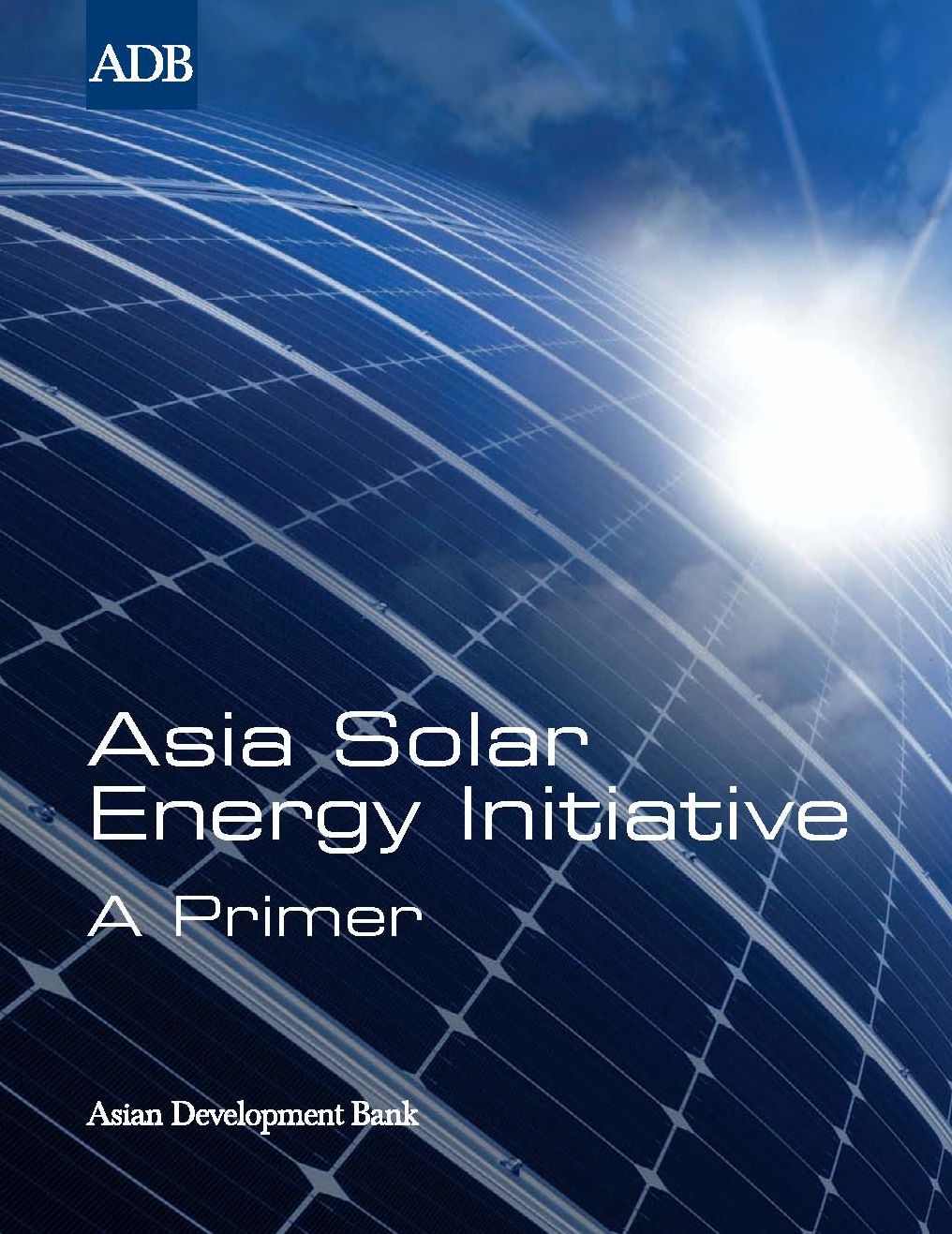 Asia Solar Energy Initiative: A Primer