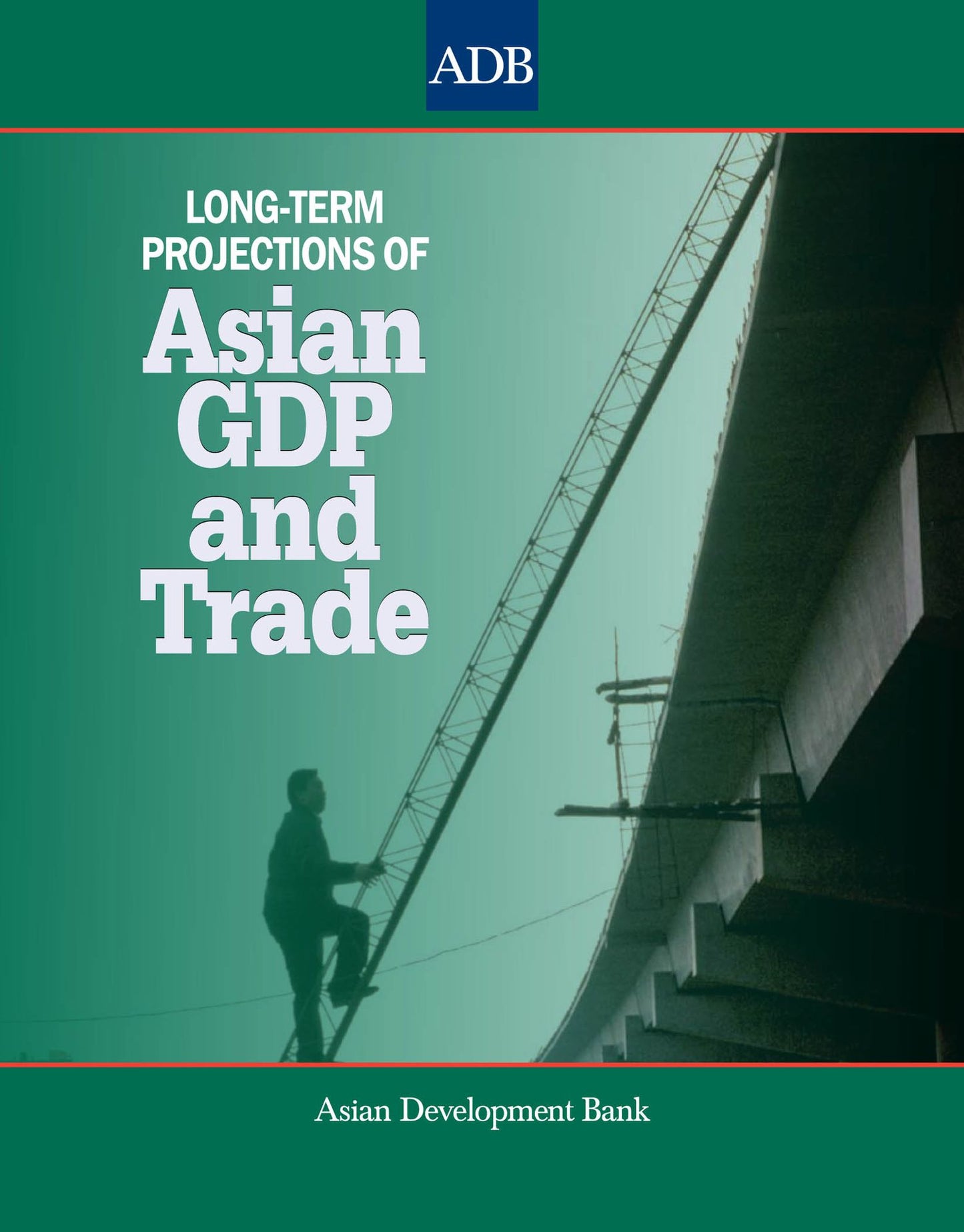 Long-Term Projections of Asian GDP and Trade