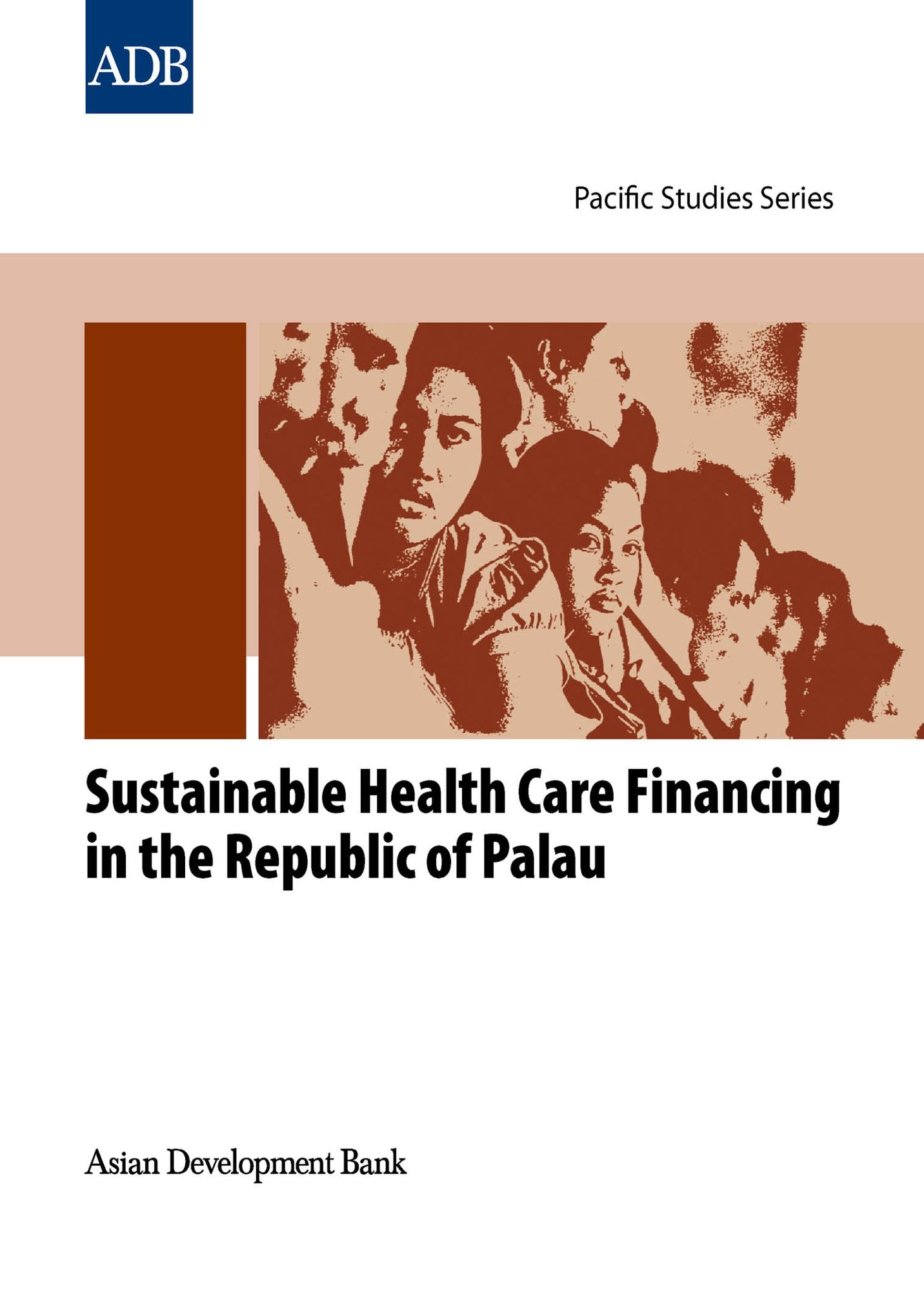 Sustainable Health Care Financing in the Republic of Palau